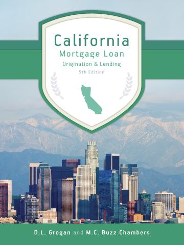 Cover of California Mortgage Loan Origination & Lending, 5th Edition