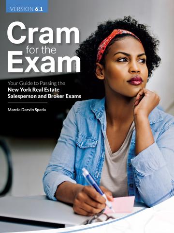 Cover of Cram for the Exam: Your Guide to Passing the New York Real Estate Salesperson & Broker Exams Ed 6.1